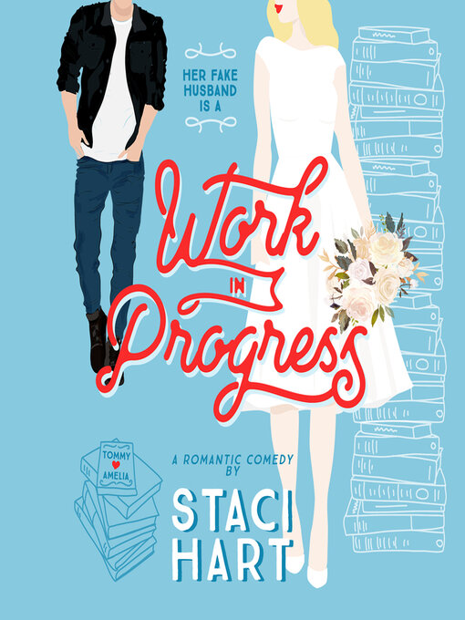 Title details for Work in Progress by Staci Hart - Available